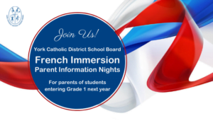 Families are invited to learn about York Catholic鈥檚 French Immersion Program